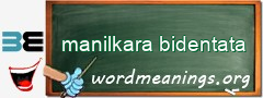 WordMeaning blackboard for manilkara bidentata